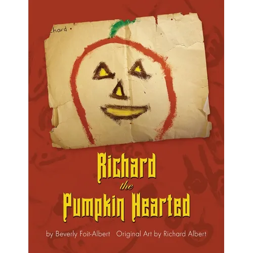 Richard the Pumpkin Hearted - Paperback