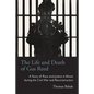 The Life and Death of Gus Reed: A Story of Race and Justice in Illinois during the Civil War and Reconstruction - Paperback