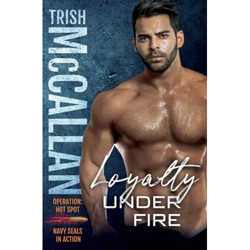 Loyalty Under Fire - Paperback