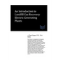 An Introduction to Landfill Gas Recovery Electric Generating Plants - Paperback