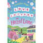 Love Letters on Hazel Lane: A Cosy, Uplifting, Feel-Good Romance with a Board Game Twist to Curl Up with - Paperback
