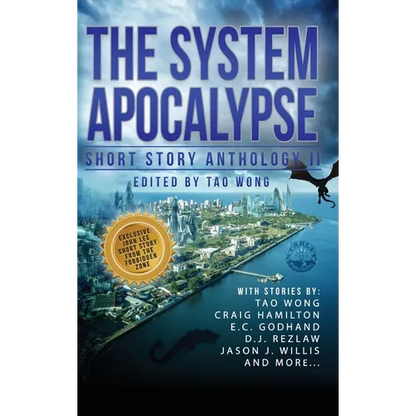 The System Apocalypse Short Story Anthology II: A LitRPG post-apocalyptic fantasy and science fiction anthology - Hardcover