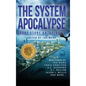 The System Apocalypse Short Story Anthology II: A LitRPG post-apocalyptic fantasy and science fiction anthology - Hardcover