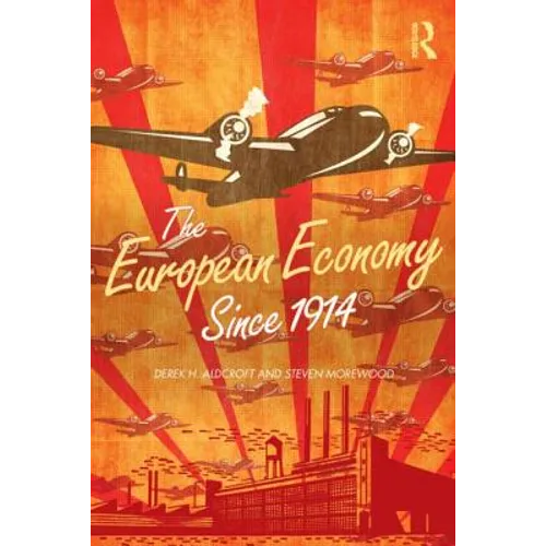 The European Economy Since 1914 - Paperback