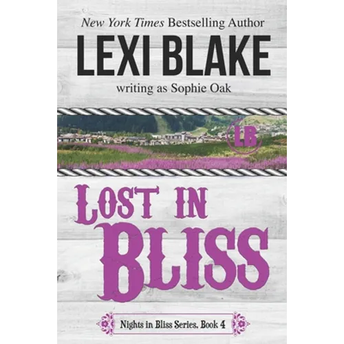 Lost in Bliss - Paperback