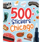 500 Stickers: Chicago - Paperback