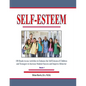 Self-Esteem: 150 Ready-to-use Activities to Enhance the Self-Esteem of Children and Teenagers to Increase Student Success and Improve Behavior - Paperback