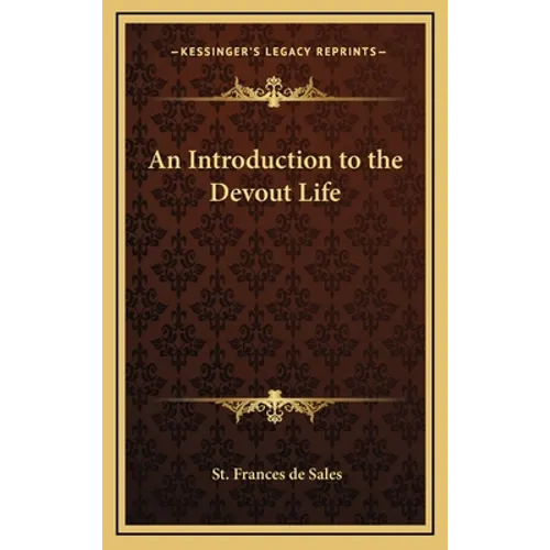 An Introduction to the Devout Life - Hardcover