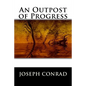 An Outpost of Progress - Paperback
