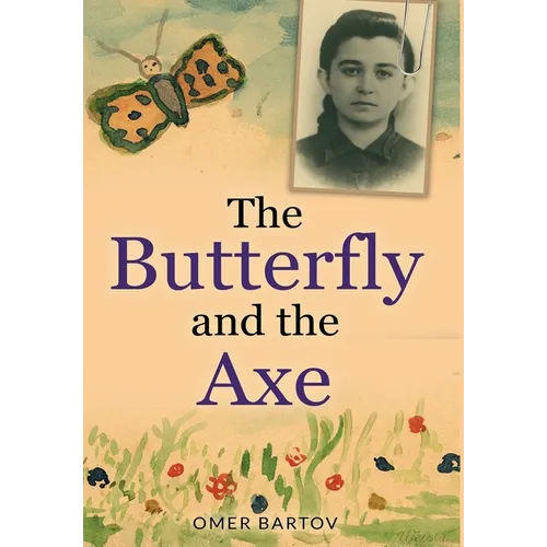 The Butterfly and the Axe - Hardcover