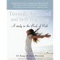 Tossed, Tumbled, and Still Trusting - Paperback
