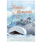 Three Months Under The Snow - Paperback