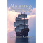 Migration: From Massachusetts Bay to the Old Northwest - Paperback