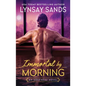 Immortal by Morning: An Argeneau Novel - Mass Market Paperbound