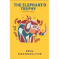 The Elephant Trophy and Other Stories - Paperback