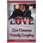 Love The 2nd Time Around: Love Overcomes Virtually Everything - Paperback