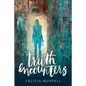 Truth Encounters - Paperback