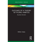 Outlines of a Theory of Plural Habitus: Bourdieu Revisited - Hardcover