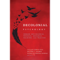 Decolonial Psychology: Toward Anticolonial Theories, Research, Training, and Practice - Paperback