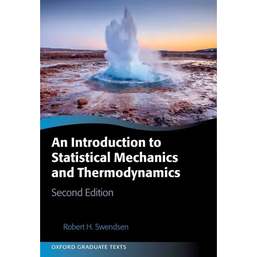 An Introduction to Statistical Mechanics and Thermodynamics - Paperback