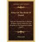 Notes On The Book Of Daniel: With An Introduction In Review Of Dean Farrar's Work On The Prophet In The Expositor's Bible (1897) - Paperback