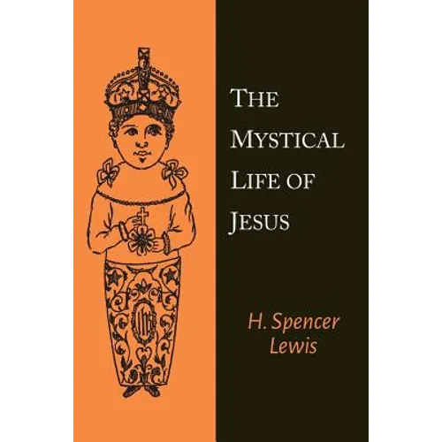 The Mystical Life of Jesus - Paperback