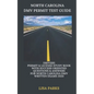 North Carolina DMV Permit Test Guide: Drivers Permit & License Study Book With Success Oriented Questions & Answers for North Carolina DMV written Exa - Paperback