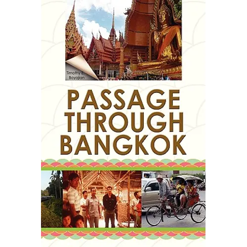 Passage Through Bangkok - Paperback
