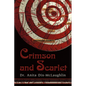 Crimson and Scarlet - Paperback