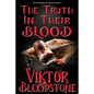 The Truth in Their Blood: The Progeny of Devils Book 1 - Paperback