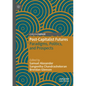 Post-Capitalist Futures: Paradigms, Politics, and Prospects - Paperback
