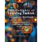 The Delights of Learning Turkish: Companion Workbook: Practice Book for Learners of Turkish - Paperback