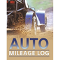 Auto Mileage Log - Paperback