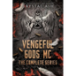 Vengeful Gods MC: The Complete Series - Paperback