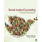 Social Justice Counseling: The Next Steps Beyond Multiculturalism - Paperback