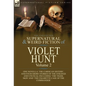 The Collected Supernatural and Weird Fiction of Violet Hunt: Volume 2: One Novella 'The Corsican Sisters', and Four Short Stories of the Strange and U - Hardcover