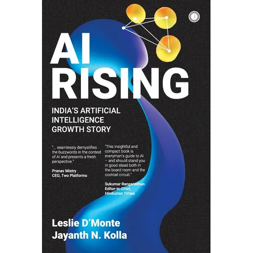 AI Rising: India's Artificial Intelligence Growth Story - Paperback