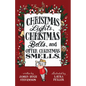 Christmas Lights, Christmas Bells, and Otter Christmas Smells. - Paperback