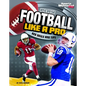 Play Football Like a Pro: Key Skills and Tips - Paperback