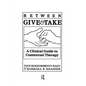 Between Give And Take: A Clinical Guide To Contextual Therapy - Paperback