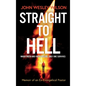 Straight to Hell: Memoir of an Ex-Evangelical Pastor - Hardcover