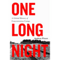 One Long Night: A Global History of Concentration Camps - Paperback