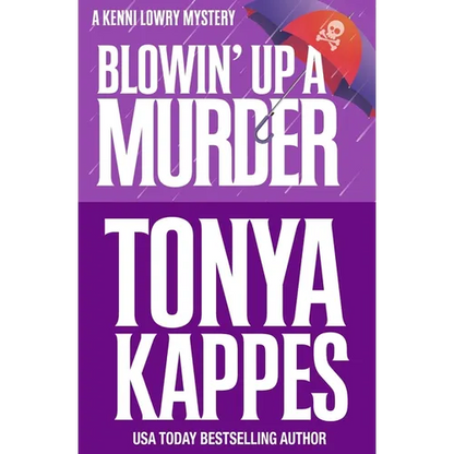 Blowin' Up A Murder - Paperback