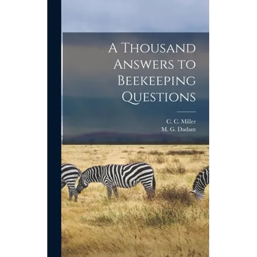 A Thousand Answers to Beekeeping Questions - Hardcover