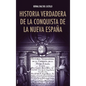 Historia verdadera de la conquista de la Nueva España - Hardcover