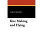 Kite Making and Flying - Paperback