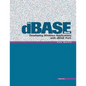 The dBASE Book, Vol 1: Developing Windows Applications with dBASE Plus - Paperback