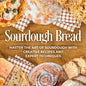 Sourdough Bread: Master the Art of Sourdough with Creative Recipes and Expert Techniques: Bread Recipes - Paperback