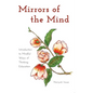 Mirrors of the Mind: Introduction to Mindful Ways of Thinking Education - Paperback