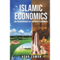 Islamic Economics: The Polar Opposite of Capitalist Economics - Paperback